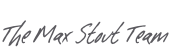 The Max Stout Team